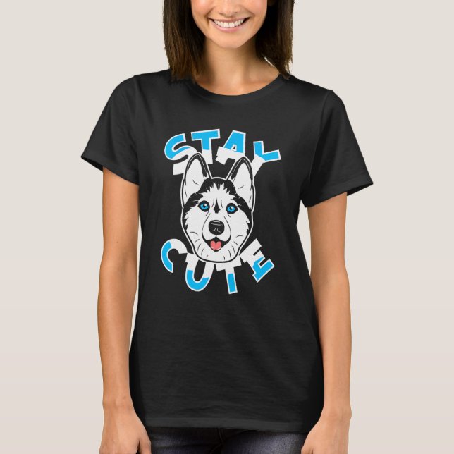 Camiseta Siberian Husky Dog Breed  Pet Stay Cute (Frente)