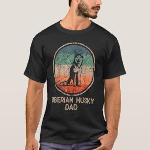 Camiseta Siberian Husky Dog Vintage Siberian Husky Pai Fath