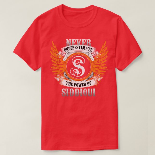 Camiseta Siddiqui Name Shirt Nunca Subestima O Poder (Frente do Design)