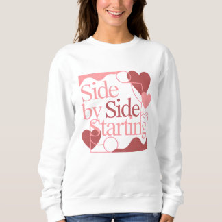 Camiseta Side by Side, Starting – Valentine's Day Quote