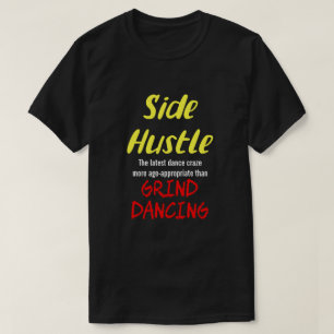 Camiseta Side Hustle vs. Grind Dancing Neon Yel. Texto Uni.