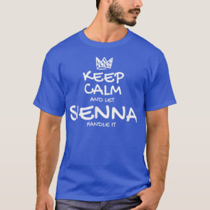 Camiseta Siena Mantenha Calmo Nome Personalizado Sarcastic 