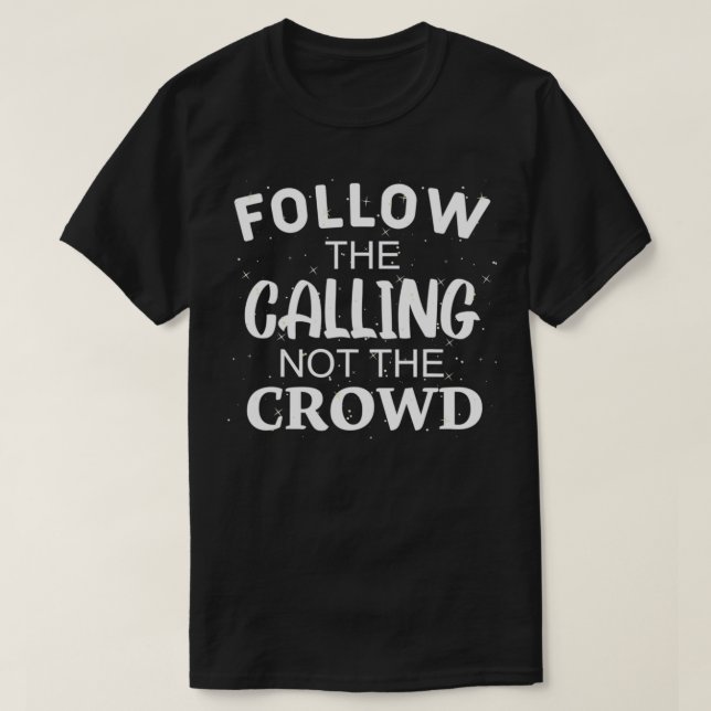Camiseta Siga A Chamada Não A Cotação Crowd (Frente do Design)