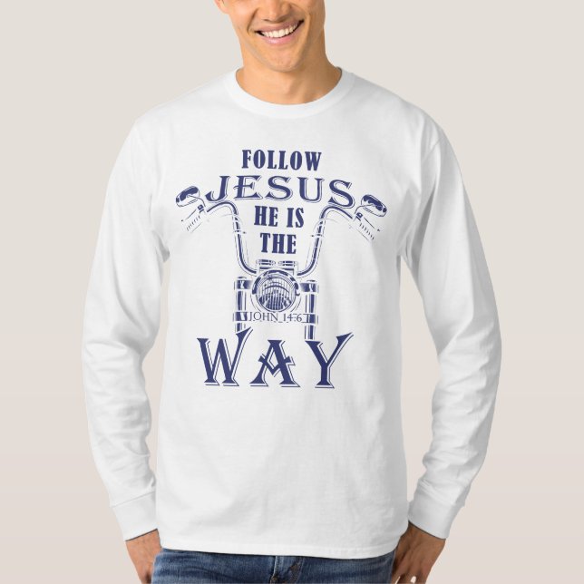 Camiseta Siga Jesus Ele é o caminho cristão da moto (Frente)