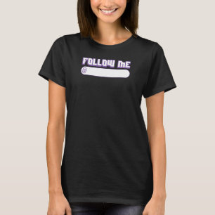 Camiseta Siga-me escreva sua tag social streamer para influ
