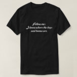 CAMISETA SIGA-ME: EU SEI ONDE ESTÃO OS MENINOS E O LIVRO.<br><div class="desc">SIGA-ME: EU SEI ONDE ESTÃO OS MENINOS E O LIVRO. CAMISA DE GAROTO DA FESTA. GAROTO MAGNET. VIDA DA FESTA. DESPEDIDA DE SOLTEIRO. MENINOS NOITE. FESTA DE CIRCUITOS. CAMISA DE CALÇADA. CAMISA DE bebendo. GAY,  BAR NOITE. MENINO LOUCO. ORGULHO GAY.</div>