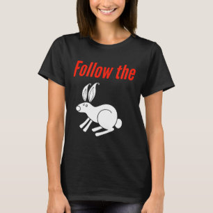 Camiseta Siga O Coelho Branco No Buraco Do Coelho