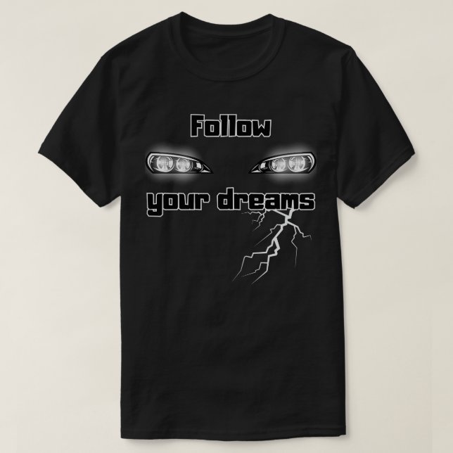 Camiseta Siga os seus sonhos 3 (Frente do Design)