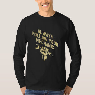 Camiseta Siga Sempre Seu Carro Mecânico Dizendo Enthu