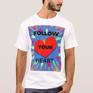 Camiseta Siga Seu Coração