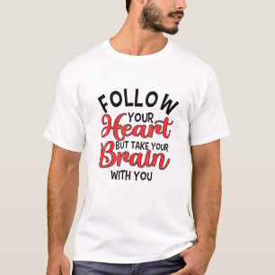 Camiseta Siga seu coração Coração Do Dia Do Namorados