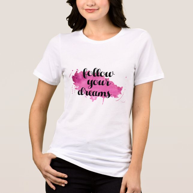 Camiseta Siga seus sonhos (Frente)
