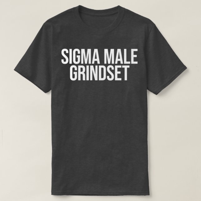 Camiseta Sigma Male Grindset (Frente do Design)