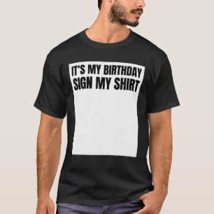 Camiseta Sign My Birthday Gift Party Ice Breaker: Mens