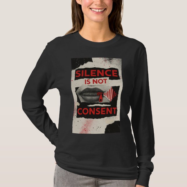 Camiseta Silence Is Not Consent Awareness Shirt (Frente)