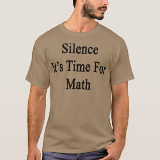 Camiseta Silenciar Seu Tempo De Matemática