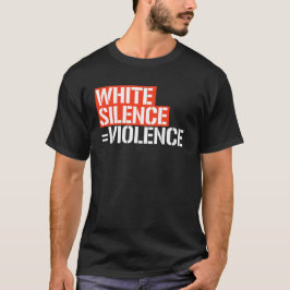 CAMISETA SILÊNCIO BRANCO = VIOLÊNCIA