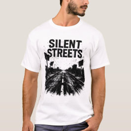 Camiseta Silent Streets