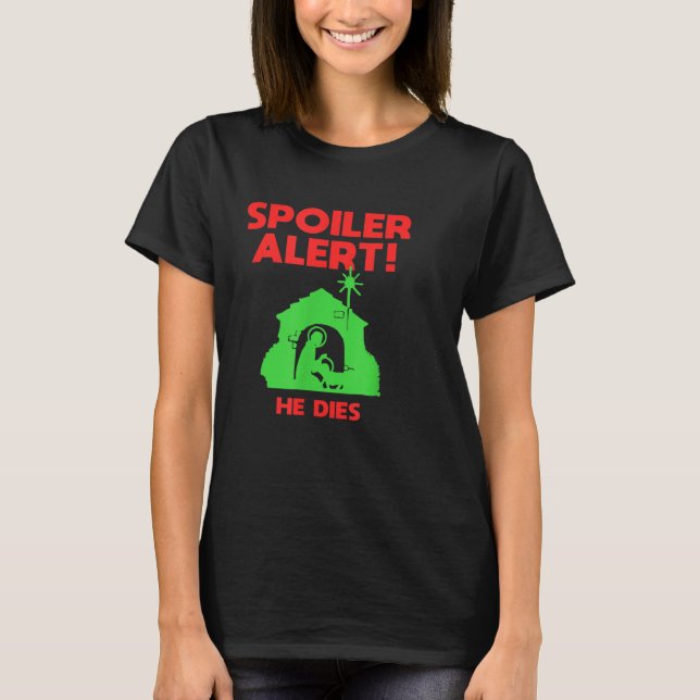 Camiseta Siler Alert He Dies Funny Christmas  (Frente)