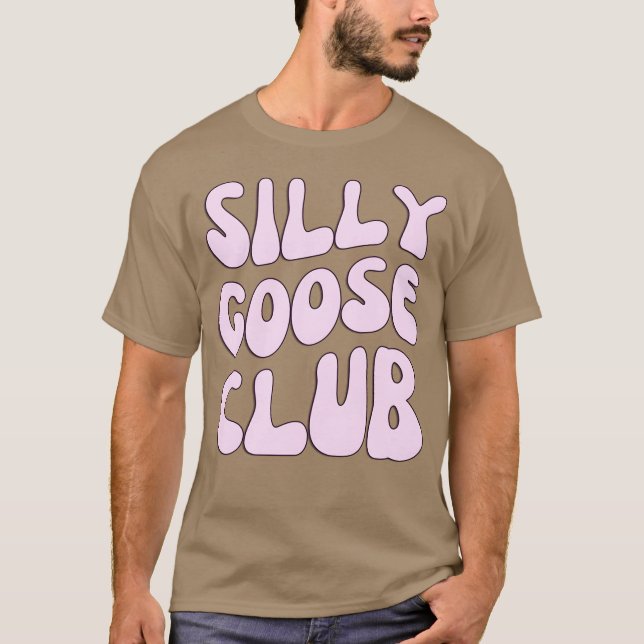 Camiseta Silly Goose Club gift (Frente)