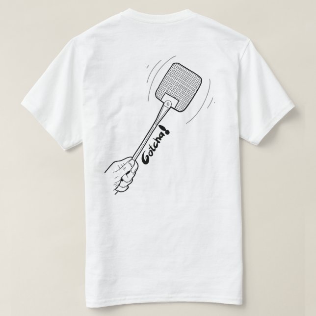 Camiseta Silly Shirt genial. Kill Flyes them! (Verso do Design)