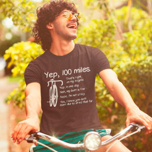Camiseta Sim, Andei 100 Miles Engraçada Corrida Ciclista