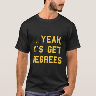Camiseta Sim C’S Obter Graus Mais velho Escolar Gag Fundi