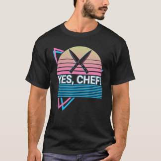 Camiseta Sim, Chef! Engraçado, Chef! Retro do cozinhar