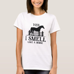 Camiseta Sim, Cheiro Como Um Cavalo