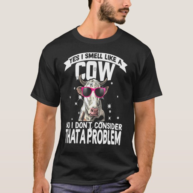 Camiseta Sim, Cheiro Como Uma Vaca (Frente)