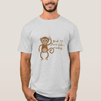 Camiseta sim! Dançar como um macaco