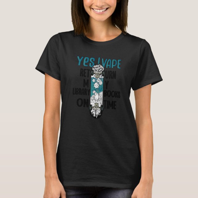 Camiseta Sim, devolvo os meus livros de biblioteca a tempo  (Frente)