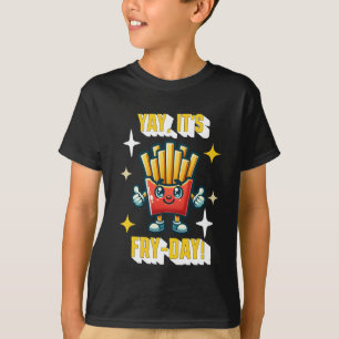 Camiseta Sim, é Fry-Day! Funny Kawaii - Fries franceses