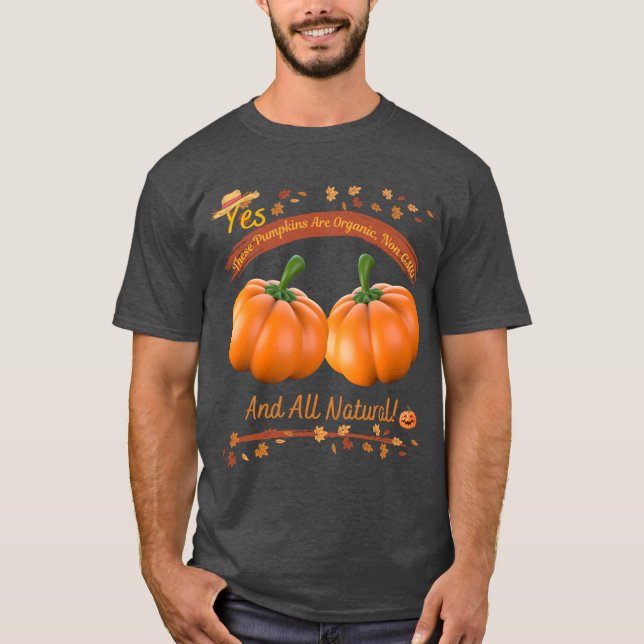 Camiseta Sim, essas abóboras são orgânicas (Frente)