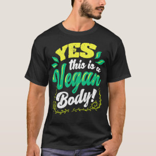 Camiseta Sim, este é um Vegan Body Veggie Vegan Vegetarian