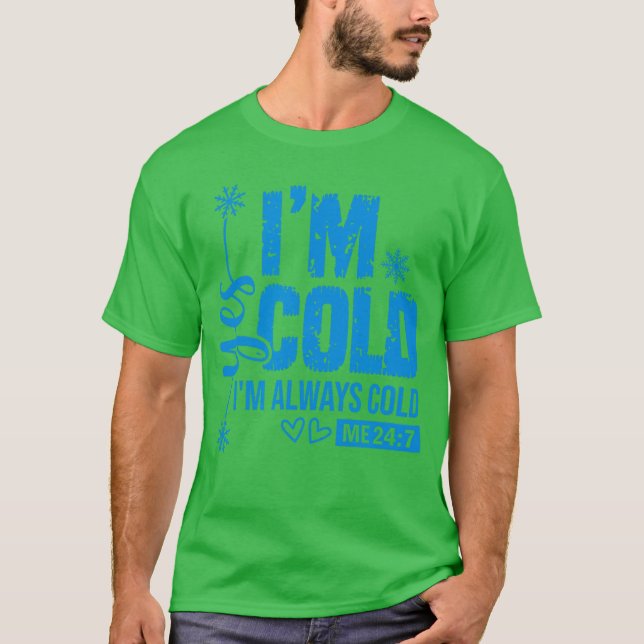 Camiseta Sim, estou com frio, sempre com frio 247 Cute Funn (Frente)