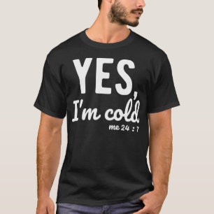 Camiseta Sim, estou frio 247 dizeres engraçados sobre o bo