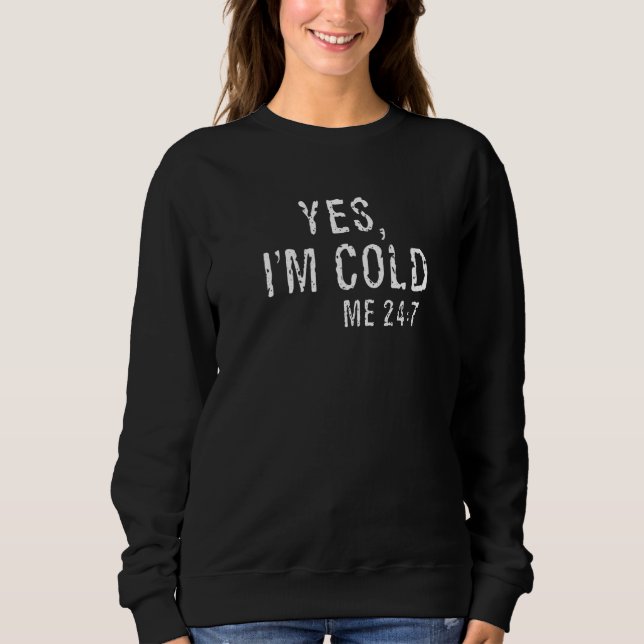 Camiseta Sim, estou frio, eu 24 7  2 (Frente)