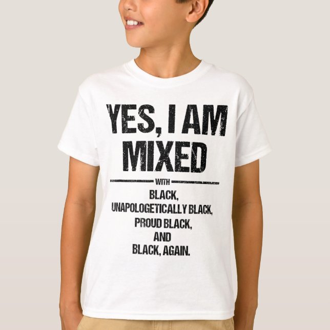 Camiseta Sim, estou misturado com a História Negra Negra Ne (Frente)