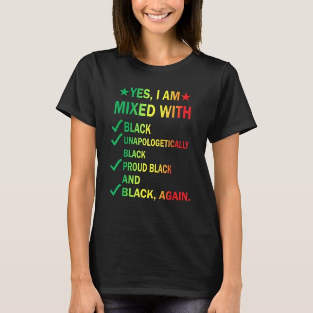 Camiseta Sim, Estou Misturado Com A História Negra Negra Pr (Frente)