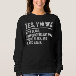 Camiseta Sim, Estou Misturado Com A História Negra Negra Pr
