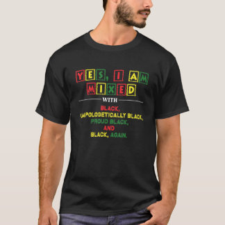 Camiseta Sim, Estou Misturado Com A História Negra Negra Pr