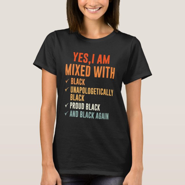 Camiseta Sim, Estou Misturado Com O Mês Da História Orgulho (Frente)