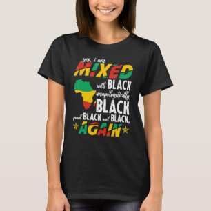 Camiseta Sim, Estou Misturado Com Preto Indesculpável B