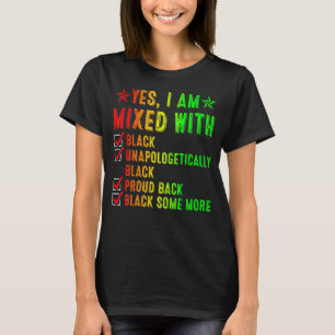 Camiseta Sim, Estou Misturado Com Preto Indesculpavelmente