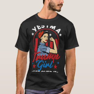 Camiseta Sim Eu#39;m Uma Garota Trump Supere - Trump 2024 E