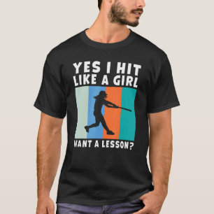 Camiseta Sim, eu bato como uma garota quer uma Lição de Sof