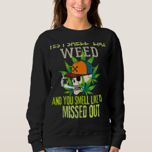 Camiseta Sim, Eu Cheiro De Erva E Você Cheira Como Se Senti