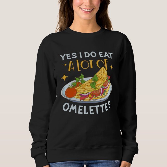 Camiseta Sim, eu como muitos omeletes Café da Manhã Omelete (Frente)