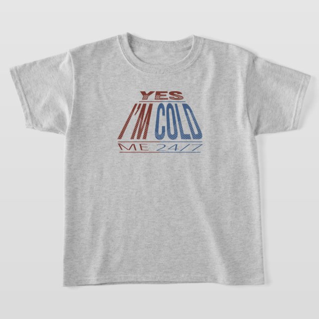 CAMISETA SIM, EU ESTOU FRIO - COTAÇÃO DO INVERNO (Postura )